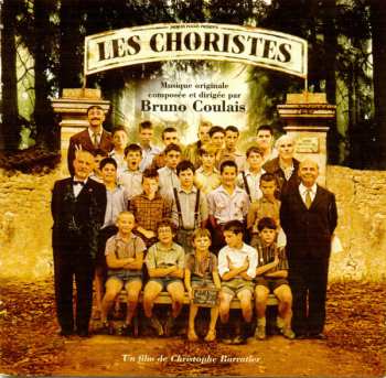 Album Bruno Coulais: Les Choristes