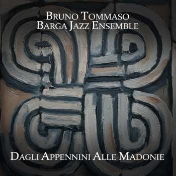 Album Bruno Tommaso: Dagli Appennini alle Madonie