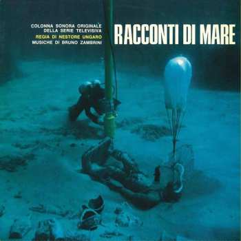 Album Bruno Zambrini: Racconti Di Mare (Colonna Sonora Originale Della Serie Televisiva)