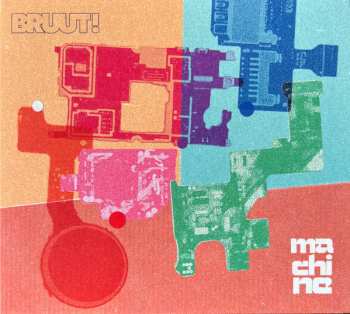 Album Bruut!: Machine