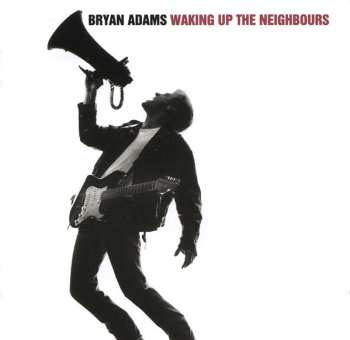 CD Bryan Adams: Waking Up The Neighbours 615077