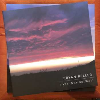 2LP Bryan Beller: Scenes From The Flood 552483