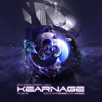 Album Bryan Kearney: Bryan Kearney Presents • This Is... Kearnage Volume 001