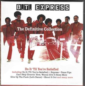 B.T. Express: The Definitive Collection - Do It 'Til Your Satisfied