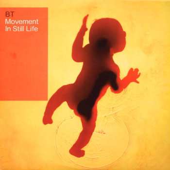 Album BT: Movement In Still Life