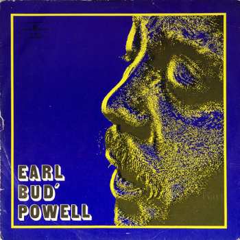 LP Bud Powell: Earl Bud' Powell 615209