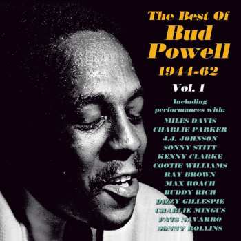 Album Bud Powell: The Best Of Bud Powell 1944 - 1962 Vol.1