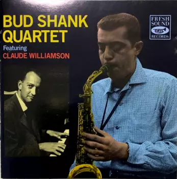 Claude Williamson: Bud Shank Quartet Featuring Claude Williamson