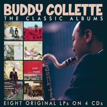 Album Buddy Collette: The Classic Albums