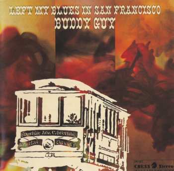 CD Buddy Guy: Left My Blues In San Francisco LTD 550340