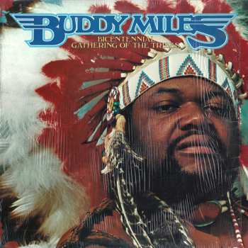 Album Buddy Miles: Bicentennial Gathering Of The Tribes