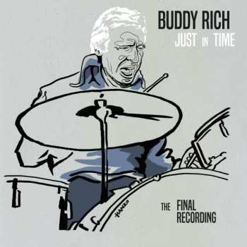 CD Buddy Rich: Just In Time The Final Recording 236464