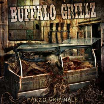 Buffalo Grillz: Manzo Criminale