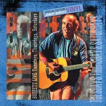 Album Jimmy Buffett: Buffett Live • Tuesdays, Thursdays, Saturdays