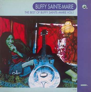 Album Buffy Sainte-Marie: The Best Of Buffy Sainte-Marie Vol.1