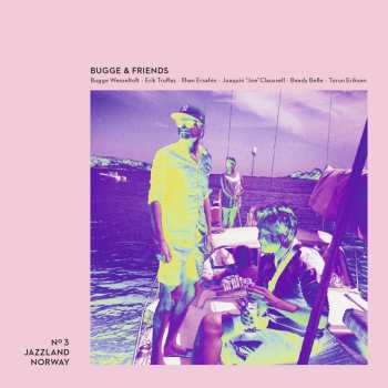 Bugge & Friends: Bugge & Friends