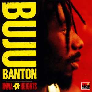 Buju Banton: Inna Heights