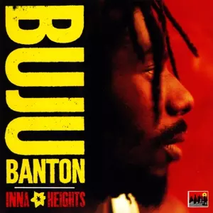 Buju Banton: Inna Heights