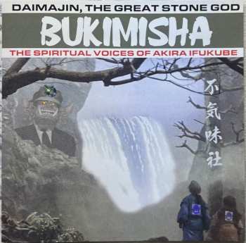 Album Bukimisha Male Chorus: Daimajin, The Great Stone God (The Spiritual Voices Of Akira Ifukube)