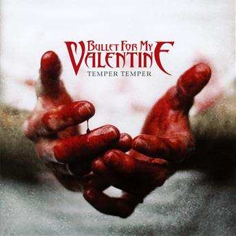 Album Bullet For My Valentine: Temper Temper