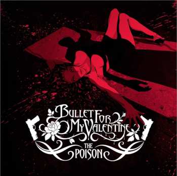 Album Bullet For My Valentine: The Poison