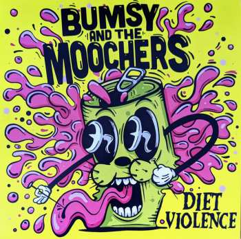 Album Bumsy and the Moochers: Diet Violence