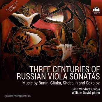 Mikhail Ivanovich Glinka: Three Centuries Of Russian Viola Sonatas