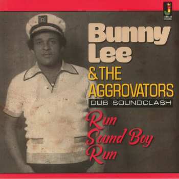 LP Bunny Lee: Run Sound Boy Run (Dub Soundclash) 575308