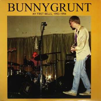 LP Bunnygrunt: My First Bells, 1993-1994 NUM 84668