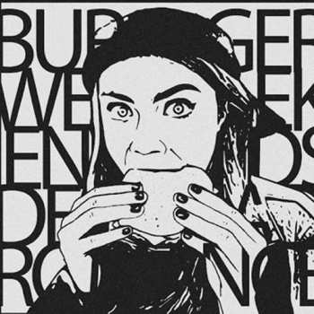 Album Burger Weekends: 7-dead Romance