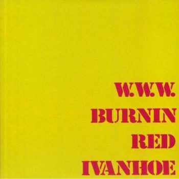 LP Burnin Red Ivanhoe: W. W. W. 526676