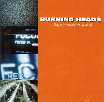 Album Burning Heads: Super Modern World