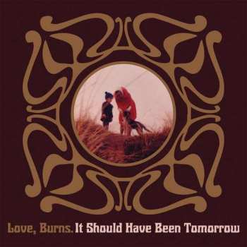 Album Burns Love: It Should Have Been Tomorrow