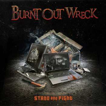 CD Burnt Out Wreck: Stand And Fight 576370