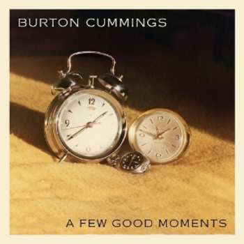 CD Burton Cummings: Few Good Moments 641336