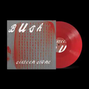 2LP Bush: Sixteen Stone (30th Anniversary Edition) (opaque.apple Red Vinyl) 624456