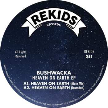 Album Bushwacka!: Heaven On Earth Ep