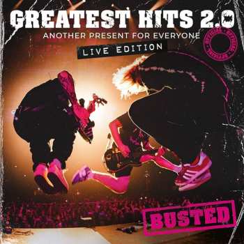 CD Busted: Greatest Hits 2.0 - Another Present For Everyone Live Edition 566547