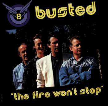 Album Busted: The Fire Won't Stop