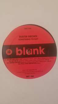 LP Buster Brown: Something To Say 579292