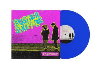 LP Buster Shuffle: Together (ltd Blue Vinyl & Pop Art Sleeve) 625502