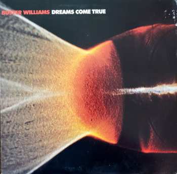 Buster Williams: Dreams Come True