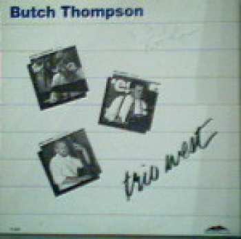 Album Butch Thompson: Trio West