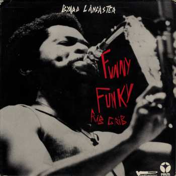 Album Byard Lancaster: Funny Funky Rib Crib