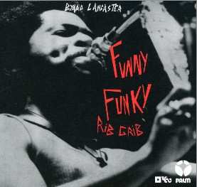 CD Byard Lancaster: Funny Funky Rib Crib 621162