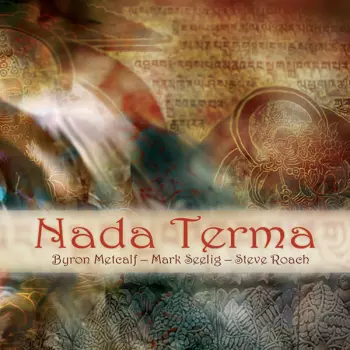 Byron Metcalf: Nada Terma