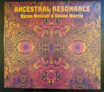 Album Byron Metcalf: Ancestral Resonance