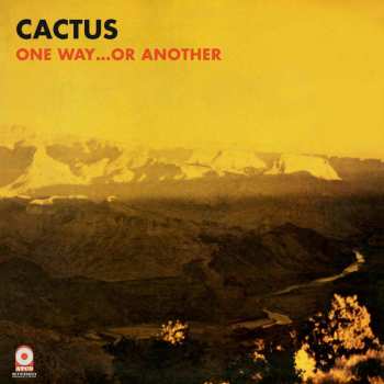 LP Cactus: One Way...Or Another CLR | LTD | NUM 545160