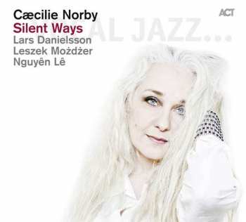 Album Cæcilie Norby: Silent Ways