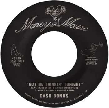 Ca$h Bonu$: Got Me Thinkin' Tonight / Joy & Pain